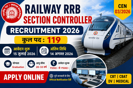 Railway RRB Section Controller Recruitment 2026 Online Form Apply Online for 119 Posts